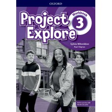 PROJECT EXPLORE 3 - WORKBOOK WITH ONLINE PRACTICE AND AUDIO