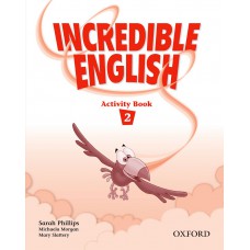 INCREDIBLE ENGLISH 2 - ACTIVITY BOOK