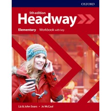 HEADWAY ELEMENTARY - WORKBOOK WITH KEY - FIFTH ED