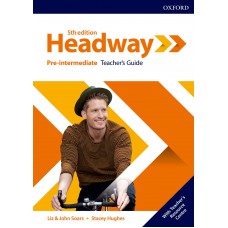 HEADWAY PRE-INTERMEDIATE - TEACHER´S GUIDE - FIFTH EDITION