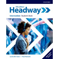 HEADWAY INTERMEDIATE - STUDENT´S BOOK - FIFTH EDITION