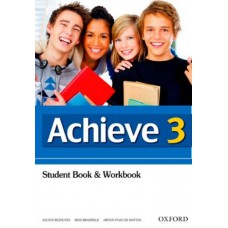 ACHIEVE 3 - STUDENT BOOK WITH WORKBOOK