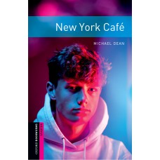 NEW YORK CAFÉ-OBWL-STARTER LVL-BOOK WITH AUDIO-3RD ED