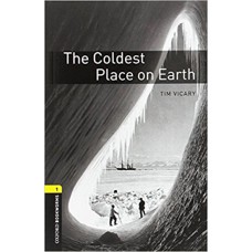 THE COLDEST PLACE ON EARTH-OBWL-LVL 1-BOOK WITH AUDIO-3RD ED