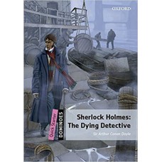 SHERLOCK HOLMES: THE DYING DETECTIVE-DOM-BOOK+AUDIO-2ND ED