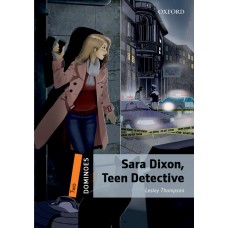 SARA DIXON, TEEN DETECTIVE-DOMINOES-LVL 2-BOOK+AUDIO-2ND ED