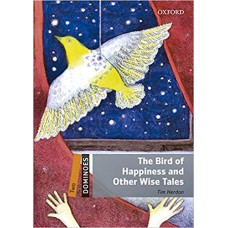 THE BIRD OF HAPPINESS AND OTHER WISE TALES-BOOK+AUDIO-2ND ED