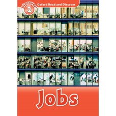 JOBS - OXFORD READ AND DISCOVER - LVL 2