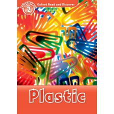 PLASTIC - OXFORD READ AND DISCOVER - LVL 2