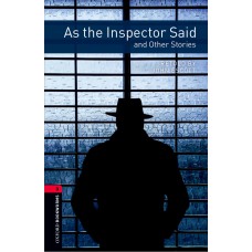 AS THE INSPECTOR SAID AND OTHER STORIES-OBWL-LVL 3-3RD ED