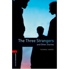 THREE STRANGERS & OTHER STORIES - OBWL - LVL 3 - 3RD ED