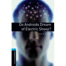 DO ANDROIDS DREAM OF A ELETRIC SHEEP?-OBWL-LVL 5-3RD ED