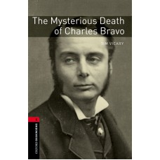 THE MYSTERIOUS DEATH OF CHARLES BRAVO-OBWL-LVL 3-3RD ED