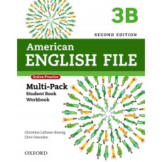 AMERICAN ENGLISH FILE 3B - SB WITH WB AND ONLINE PRACTICE - 2ºED