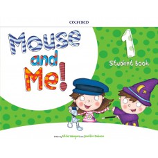 MOUSE AND ME! 1 - STUDENT BOOK PACK