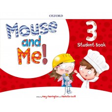 MOUSE AND ME! 3 - STUDENT BOOK PACK