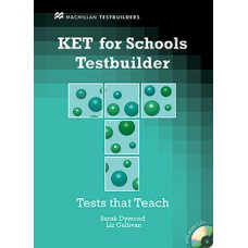 KET FOR SCHOOLS TESTBUILDER WITH AUDIO CD (W/KEY)