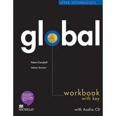 GLOBAL WORKBOOK AND AUDIO CD WITH KEY-UPPER-INT.