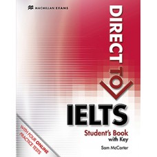 DIRECT TO IELTS STUDENTS BOOK WITH KEY AND WEBCODE