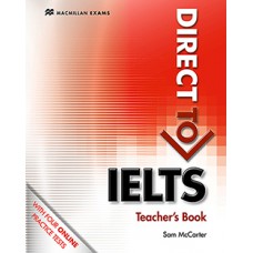 DIRECT TO IELTS TEACHERS BOOK WITH WEBCODE