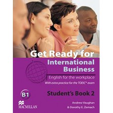 GET READY FOR INTERNATIONAL BUSINESS STUDENTS BOOK-2 (TOEIC)