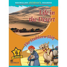 LIFE IN THE DESERT / THE STUBBORN SHIP