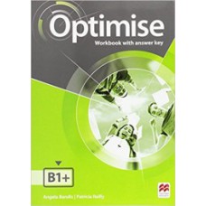 OPTIMISE WORKBOOK WITH KEY B1+