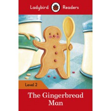 THE GINGERBREAD MAN - LADYBIRDS READERS 2