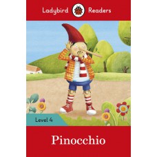 PINOCCHIO - LADYBIRDS READERS 4