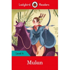 MULAN - LADYBIRDS READERS 4