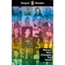 WOMEN WHO CHAGED WORLD - PENGUIN READERS 4