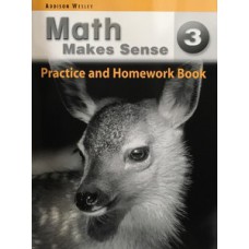 MATH MAKES SENSE 3: PRACTICE AND HOMEWORK BOOK