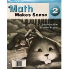 MATH MAKES SENSE 2: STUDENT EDITION - REPRODUCIBLE STUDENT PAGES