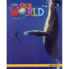 OUR WORLD AMERICAN 2 - WORKBOOK - SECOND EDITION