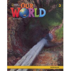 OUR WORLD AMERICAN 3 - WORKBOOK - SECOND EDITION