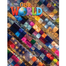 OUR WORLD 6 - WB - AMERICAN  - 2º ED