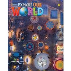 EXPLORE OUR WORLD 6 - GRAMMAR WORKBOOK - SECOND EDITION