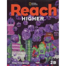 REACH HIGHER 2B - PRACTICE BOOK