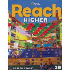 REACH HIGHER 3B - PRACTICE BOOK