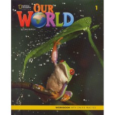 OUR WORLD 1 - WB WITH ONLINE PRACTICE CODE - BRITISH - 2º ED