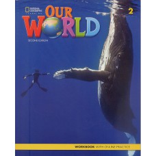 OUR WORLD 2 - WB WITH ONLINE PRACTICE CODE - BRITISH - 2º ED