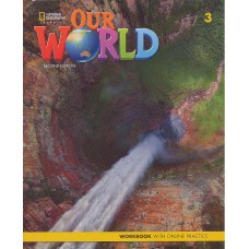 OUR WORLD 3 - WB WITH ONLINE PRACTICE CODE - BRITISH - 2º ED