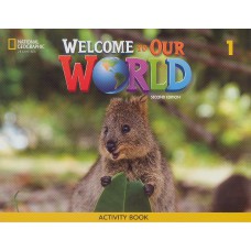 WELCOME TO OUR WORLD 1 - ACTIVITY BOOK - 2º ED - BRITISH ENGLISH