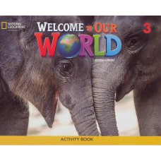 WELCOME TO OUR WORLD 3 - ACTIVITY BOOK - 2º ED - BRITISH ENGLISH