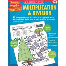 Practice, practice, practice! Multiplication & division