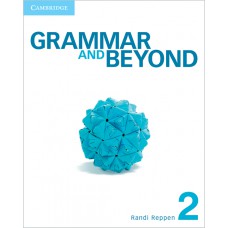 GRAMMAR AND BEYOND - STUDENTS BOOK