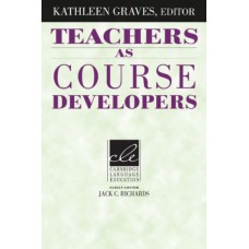 TEACHERS AS COURSE DEVELOPERS