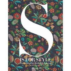 S Is for Style: The Schumacher Book of Decoration