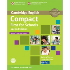 COMPACT FIRST FOR SCHOOLS - SB W/ ANSWER & CDROM - 2º ED