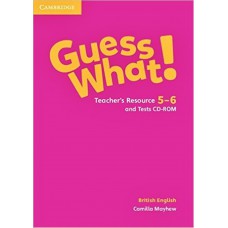 GUESS WHAT! 5-6 TEACHERS RES AND TESTS CD-ROM/CD